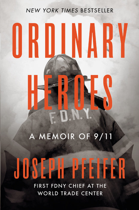 Front cover of Ordinary Heroes by Joseph Pfeifer.