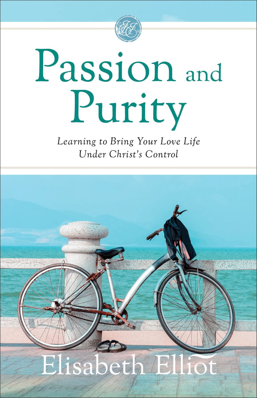 Front cover of Passion and Purity by Elisabeth Elliot.