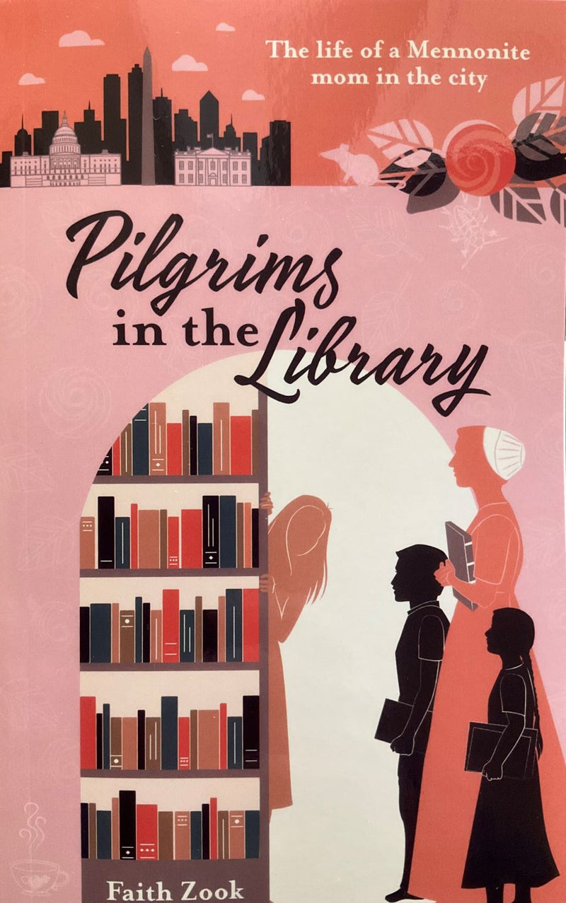 Front cover of Pilgrims in the Library by Faith Zook.