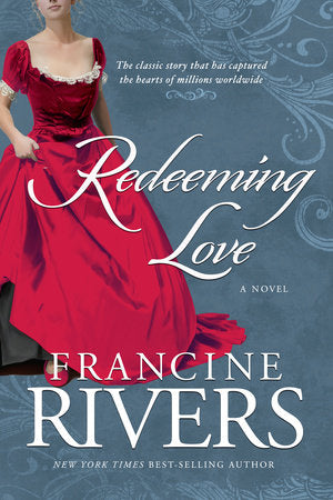 Redeeming Love by Francine Rivers, front cover