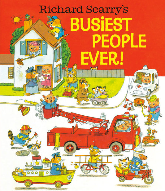 Front cover of Richard Scarry's Busiest People Ever!