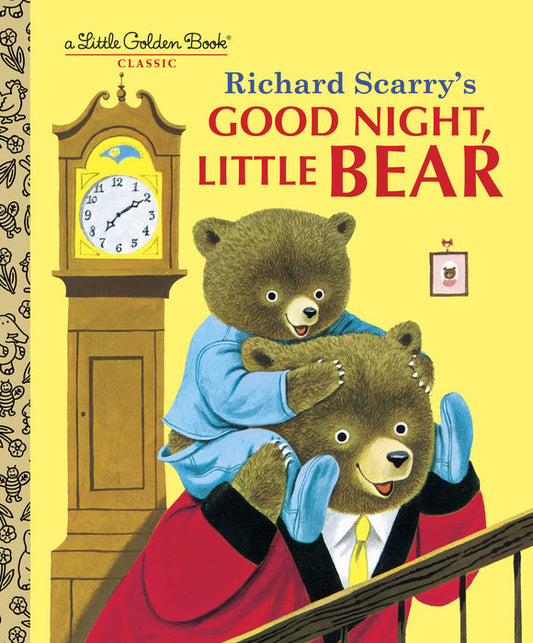 Front cover of Richard Scarry's Good Night Little Bear.