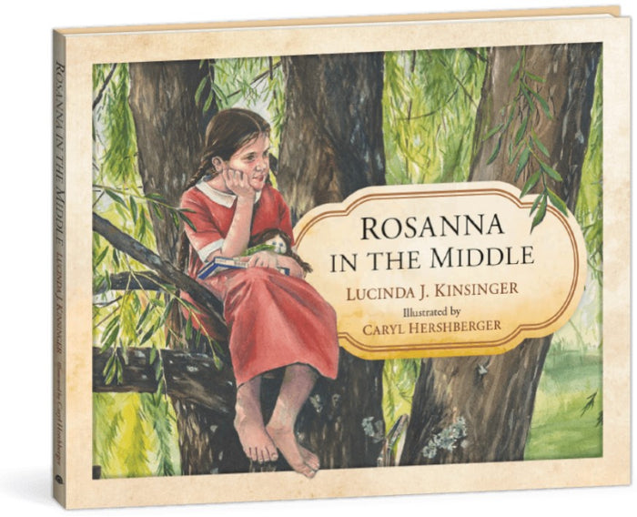 Front cover of Rosanna In the Middle by Lucinda J. Kinsinger.