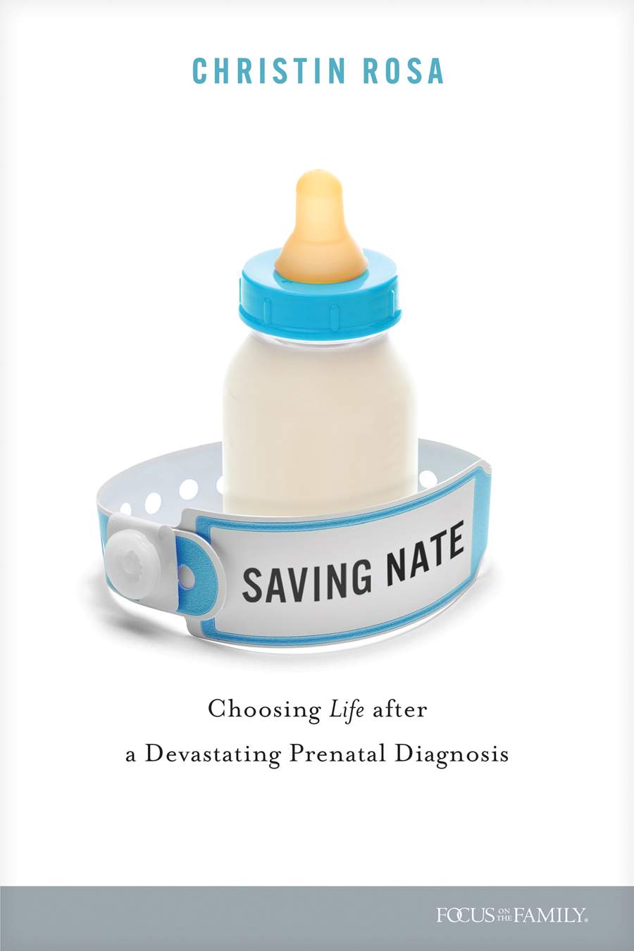 Book cover of 'Saving Nate' with a baby bottle and bandage on a white background
