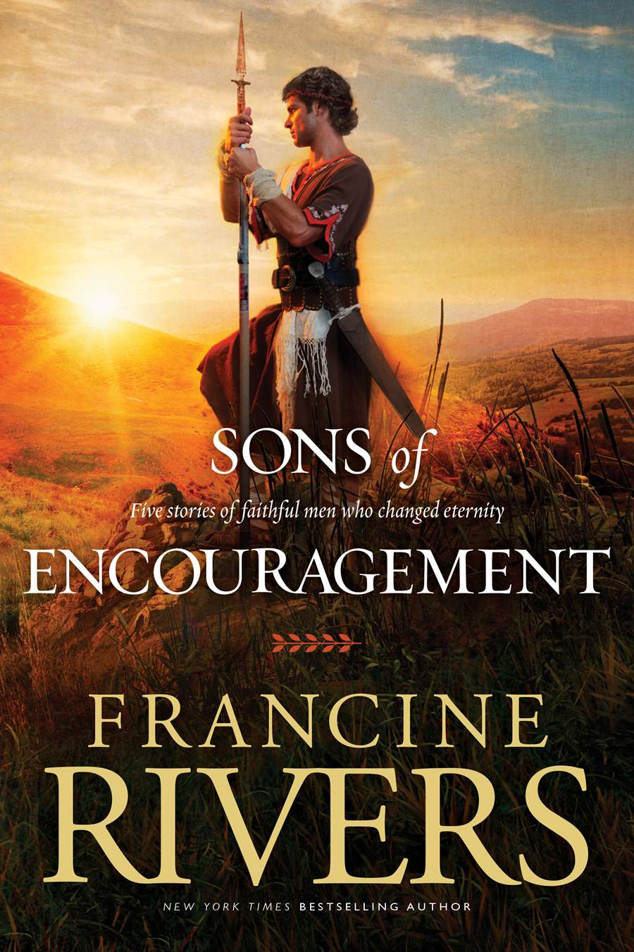 Sons of Encouragement by Francine Rivers, front cover