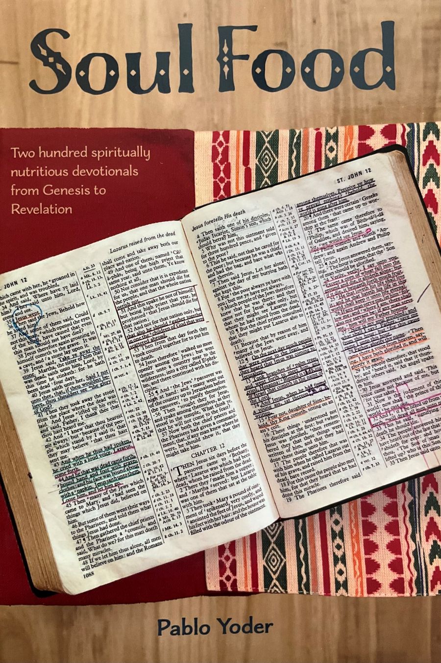 Book cover of 'Soul Food' with a Bible open to a page, on a wooden background.