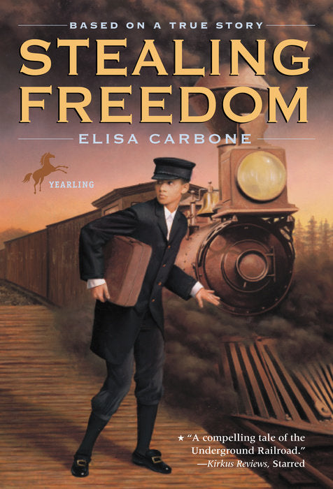 Front cover of Stealing Freedom by Elisa Carbone.