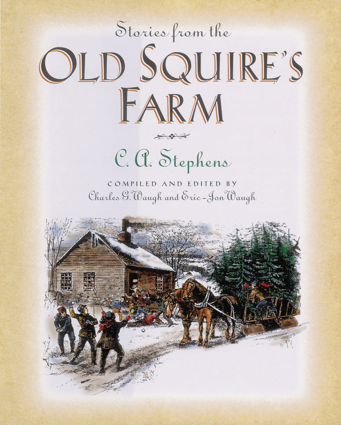Book cover of 'Stories from the Old Squire's Farm' with a illustration of a farm scene.