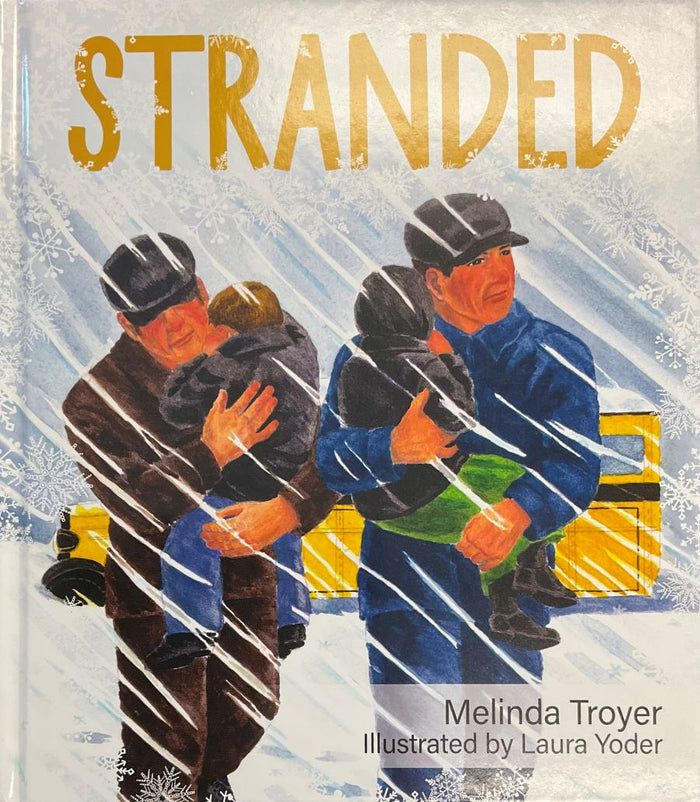 Front cover of Stranded by Melinda Troyer.