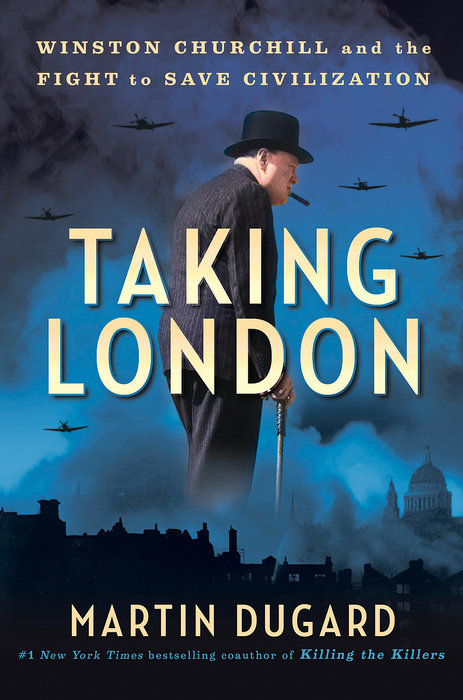 Front cover of Taking London by Martin Dugard.