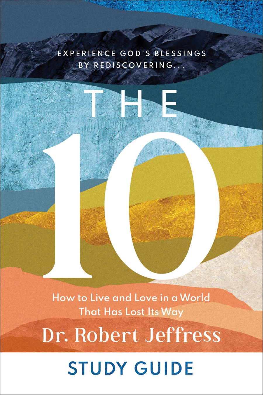 Front cover of The 10 study guide by Dr. Robert Jeffress.