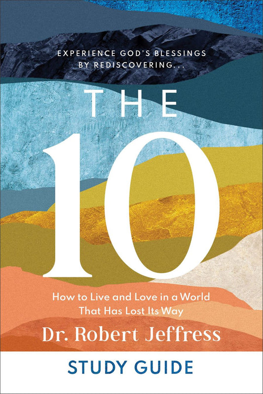 Front cover of The 10 study guide by Dr. Robert Jeffress.