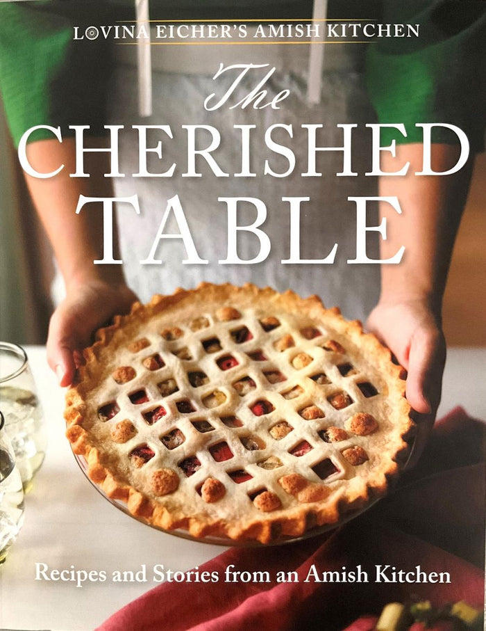 Front cover of The Cherished Table by Lovina Eicher's Amish Kitchen.