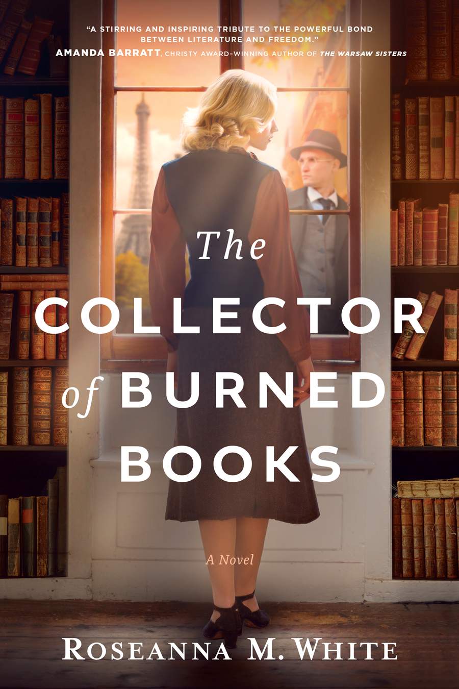 Front cover of The Collector of Burned Books by Roseanna M. White.