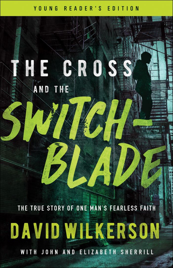 Front cover of The Cross and the Switchblade (young reader's edition) by David Wilkerson.