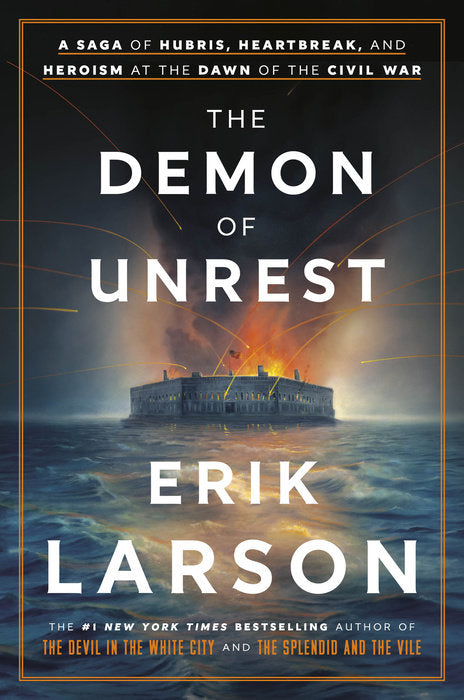 Front cover of The Demon of Unrest by Erik Larson.