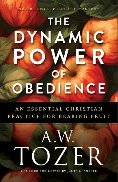 Book cover of 'The Dynamic Power of Obedience' with apples and leaves.