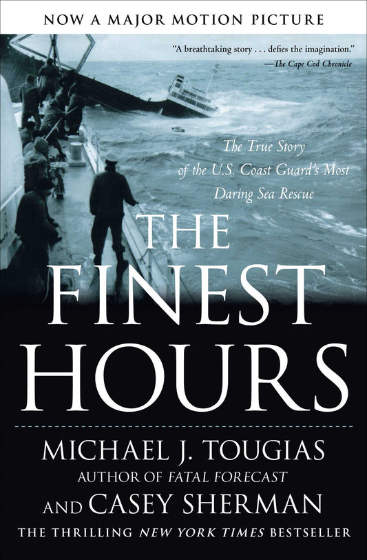 Front cover of The Finest Hours by Michael J. Tougias and Casey Sherman.