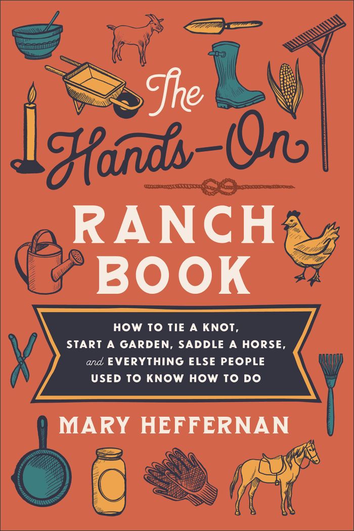 Front cover of The Hands-On Ranch Book by Mary Heffernan.