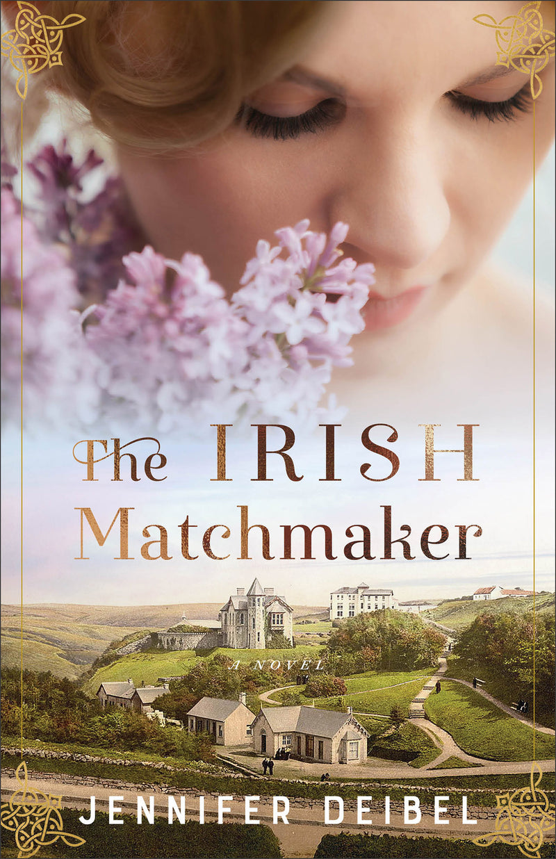 The Irish Matchmaker by Jennifer Deibel, front cover