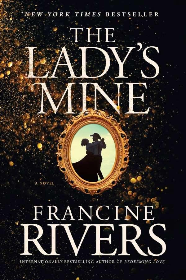 Front cover of The Lady's Mine by Francine Rivers.