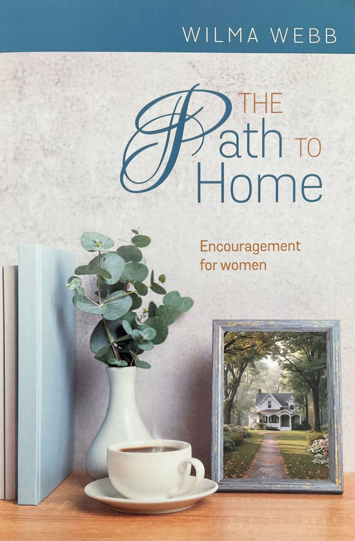 Front cover of The Path to Home by Wilma Webb