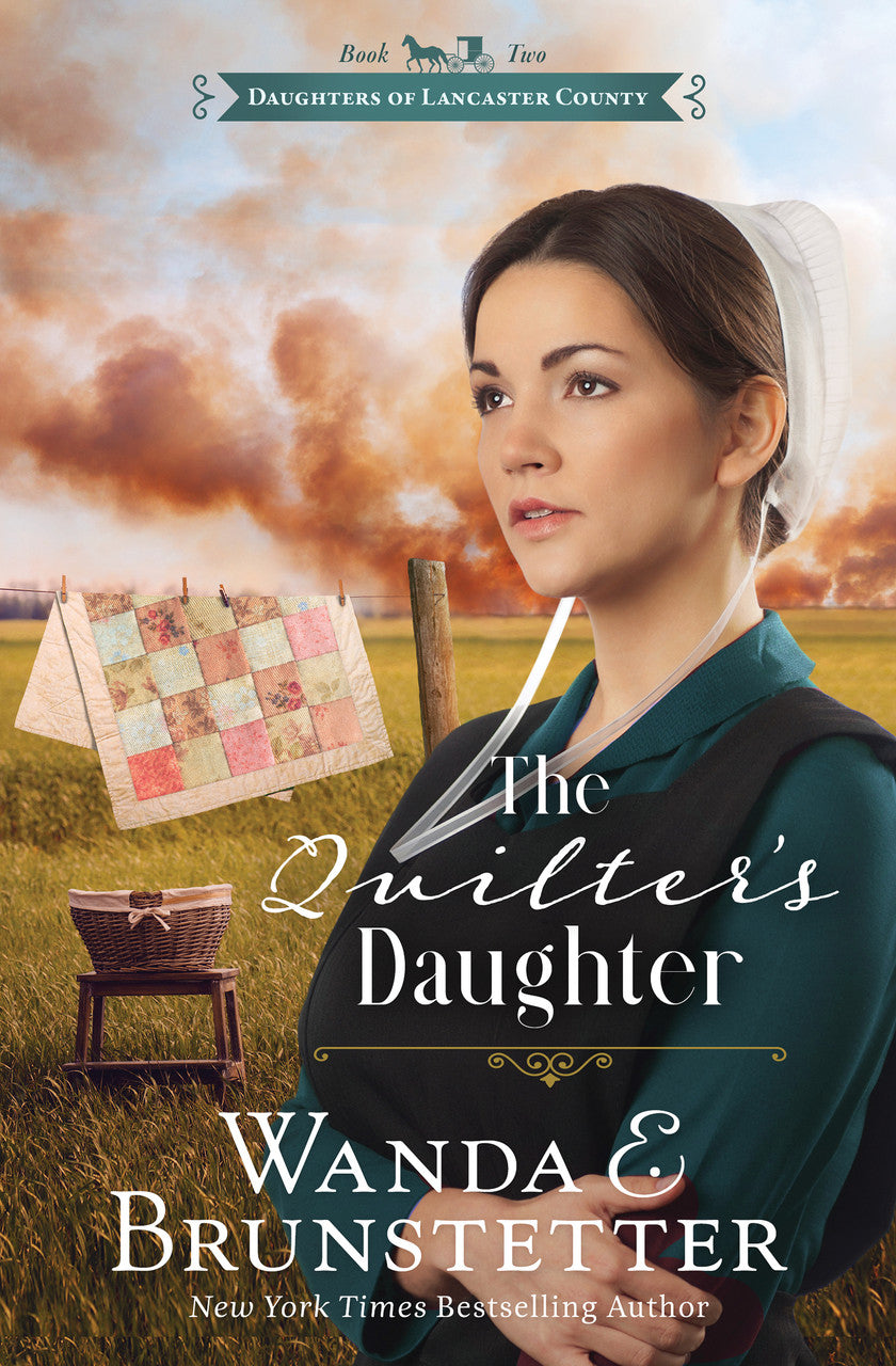 Front cover of The Quilter's Daughter by Wanda E. Brunstetter.