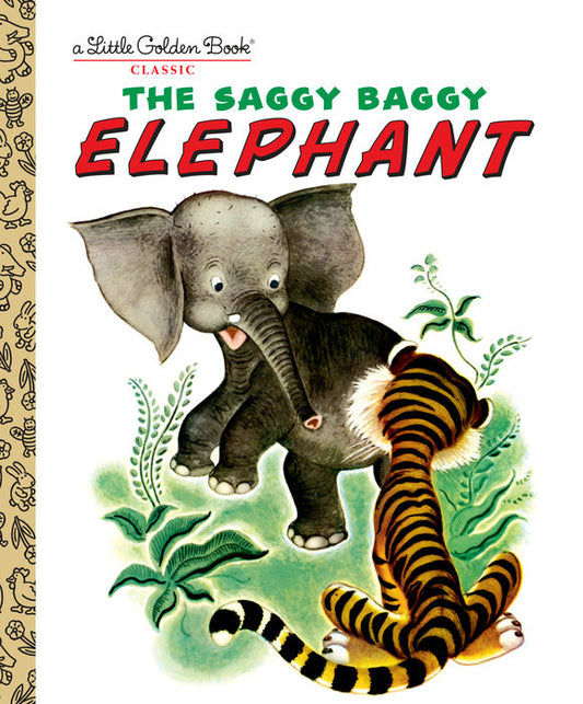 Front cover of The Saggy Baggy Elephant.
