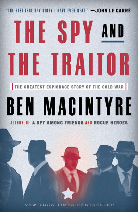 Front cover of The Spy and The Traitor by Ben Macintyre.