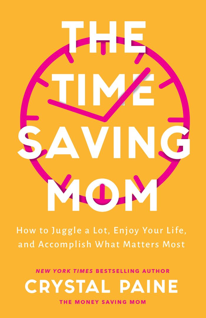 Front cover of The Time Saving Mom by Crystal Paine.