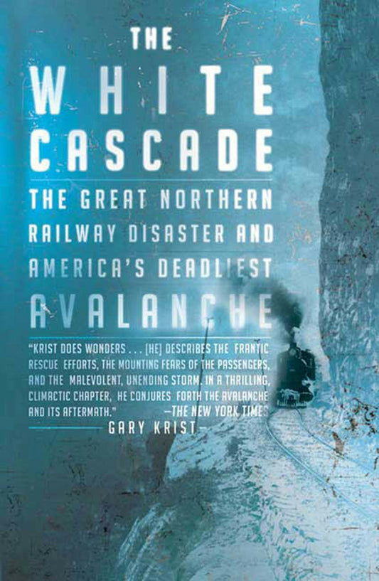 Front cover of The White Cascade by Gary Krist.