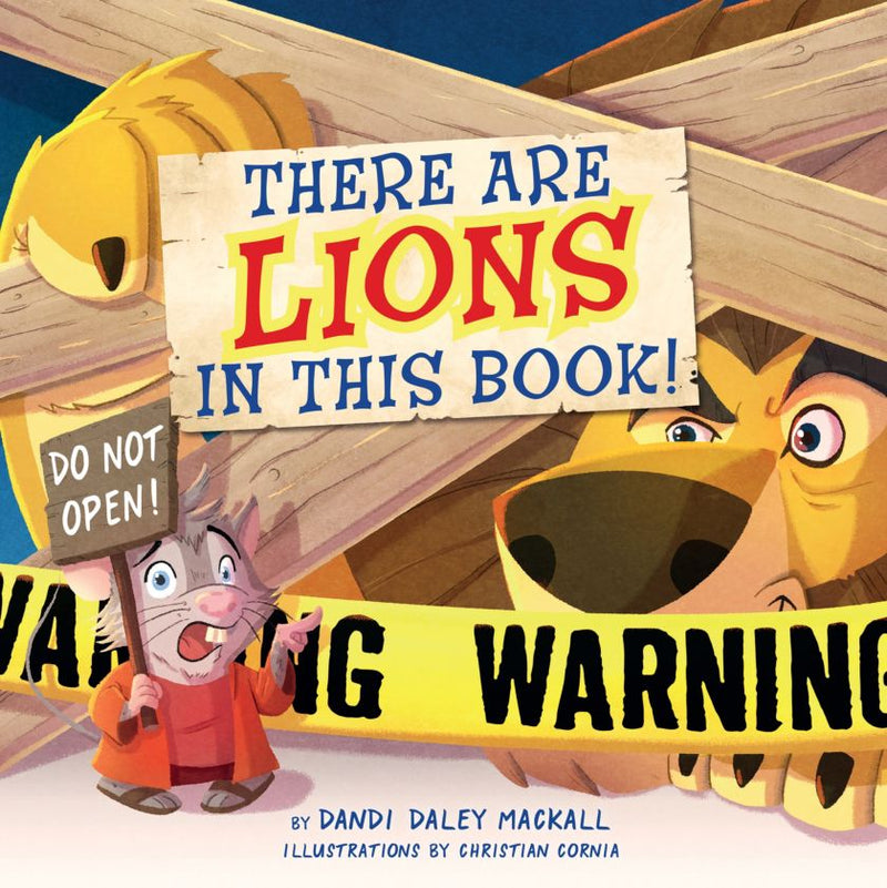 Front cover of There Are Lions In This Book by Dandi Daley Mackall.