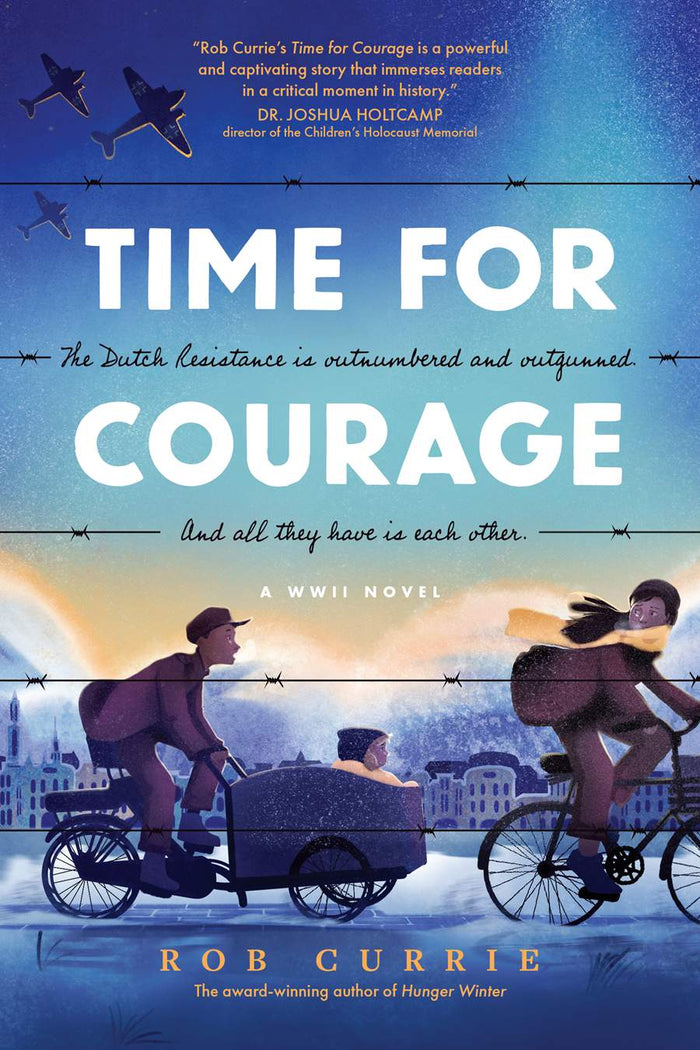 Book cover of 'Time for Courage' by Rob Currie with a wartime scene and airplane.
