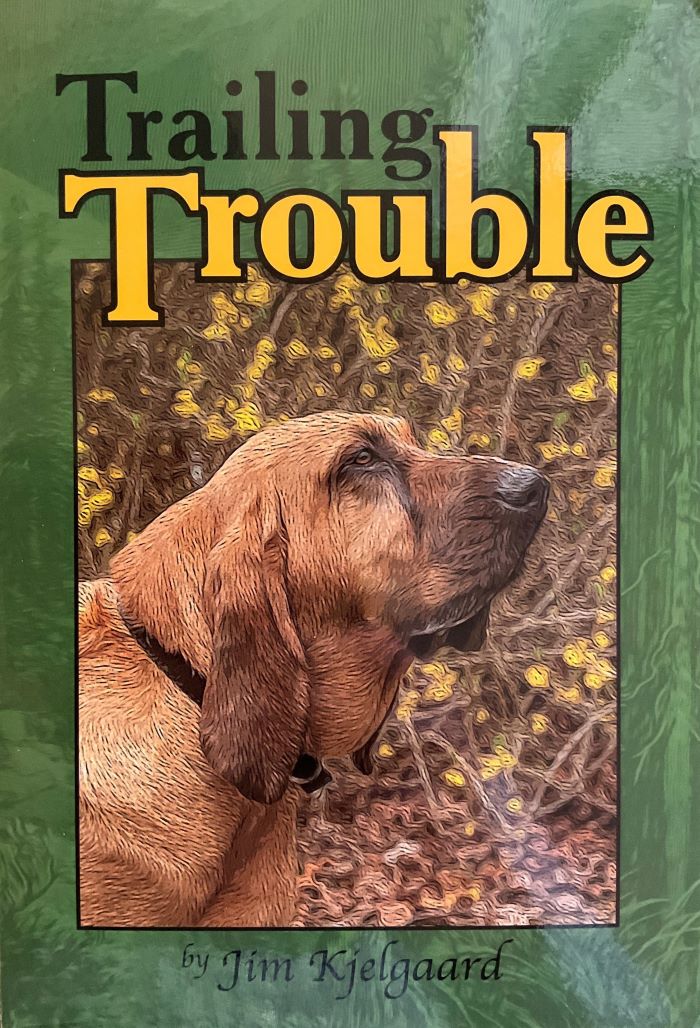 Front cover of Trailing Trouble by Jim Kjelgaard.
