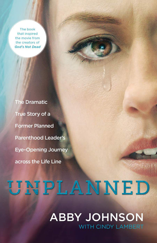 Front cover of Unplanned by Abby Johnson with Cindy Lambert.