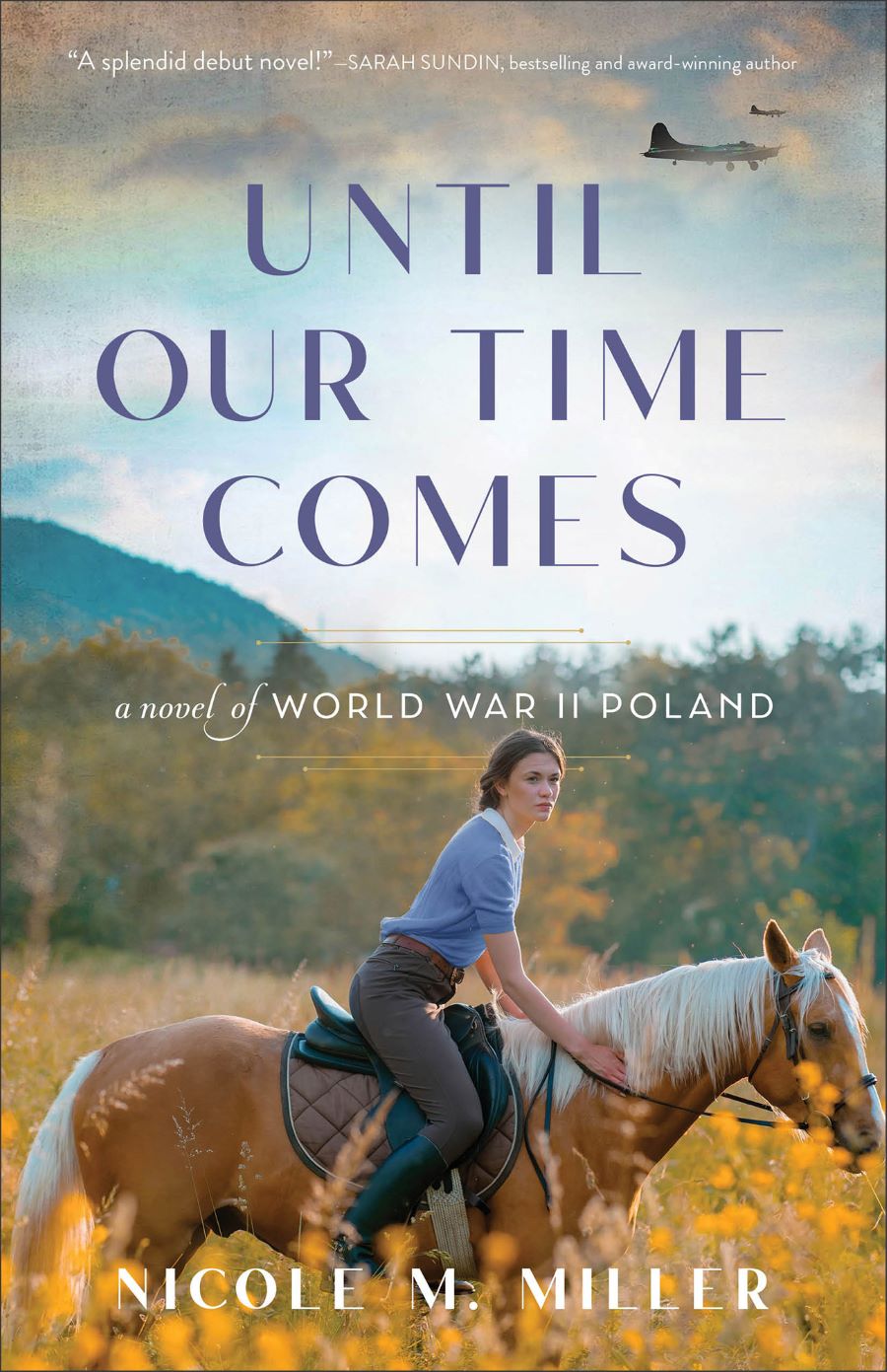 Front cover of Until Our Time Comes by Nicole M. Miller.