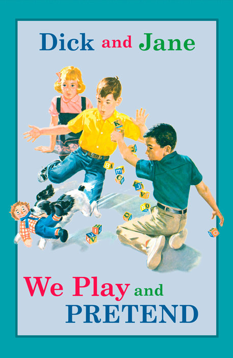 Front cover of We Play and Pretend, a Dick and Jane Reader.