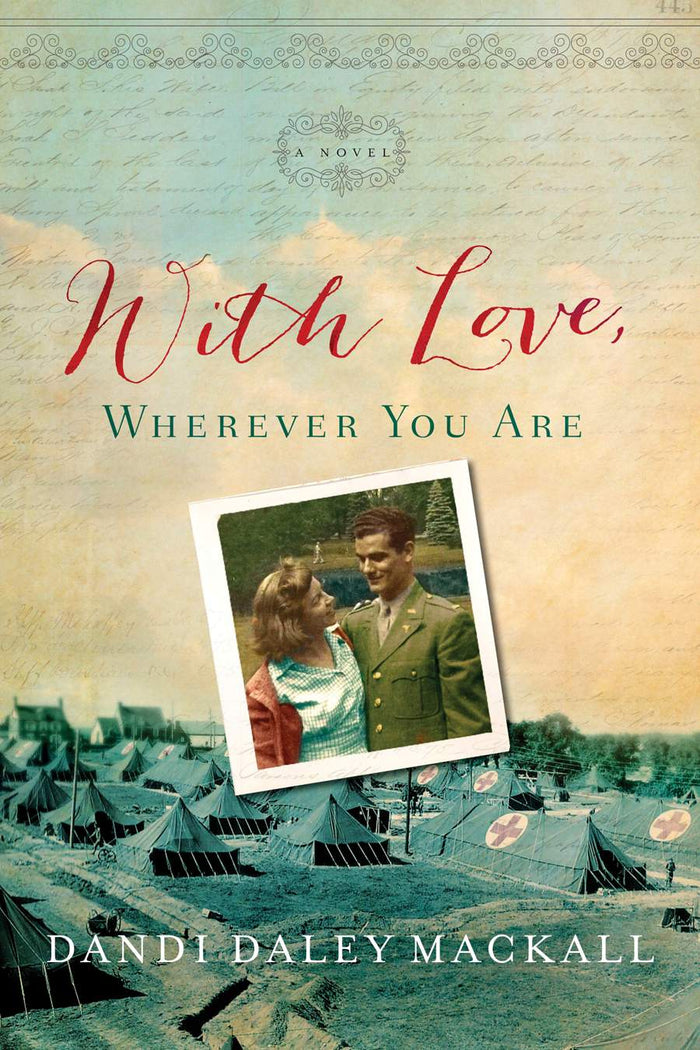 Front cover of With Love, Wherever You Are (hardcover) by Dandi Daley Mackall.